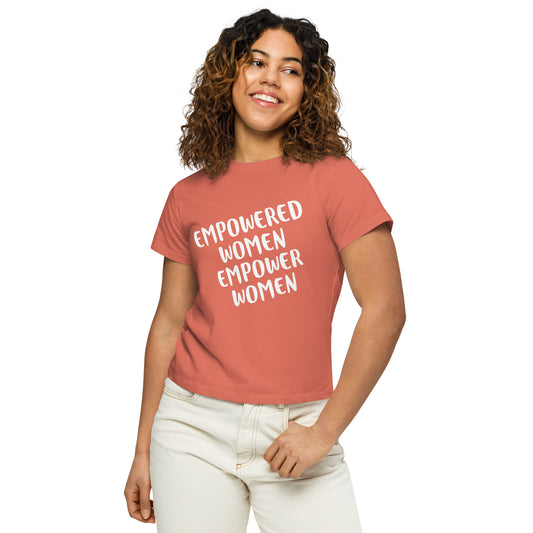 "EMPOWERED WOMEN" Women’s High-waisted T-shirt