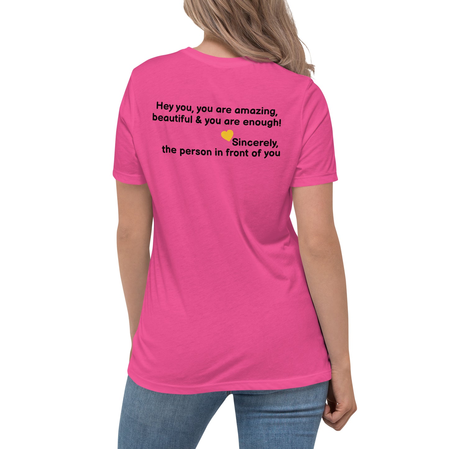 “Hey You, You Are Amazing” Women's Relaxed T-Shirt