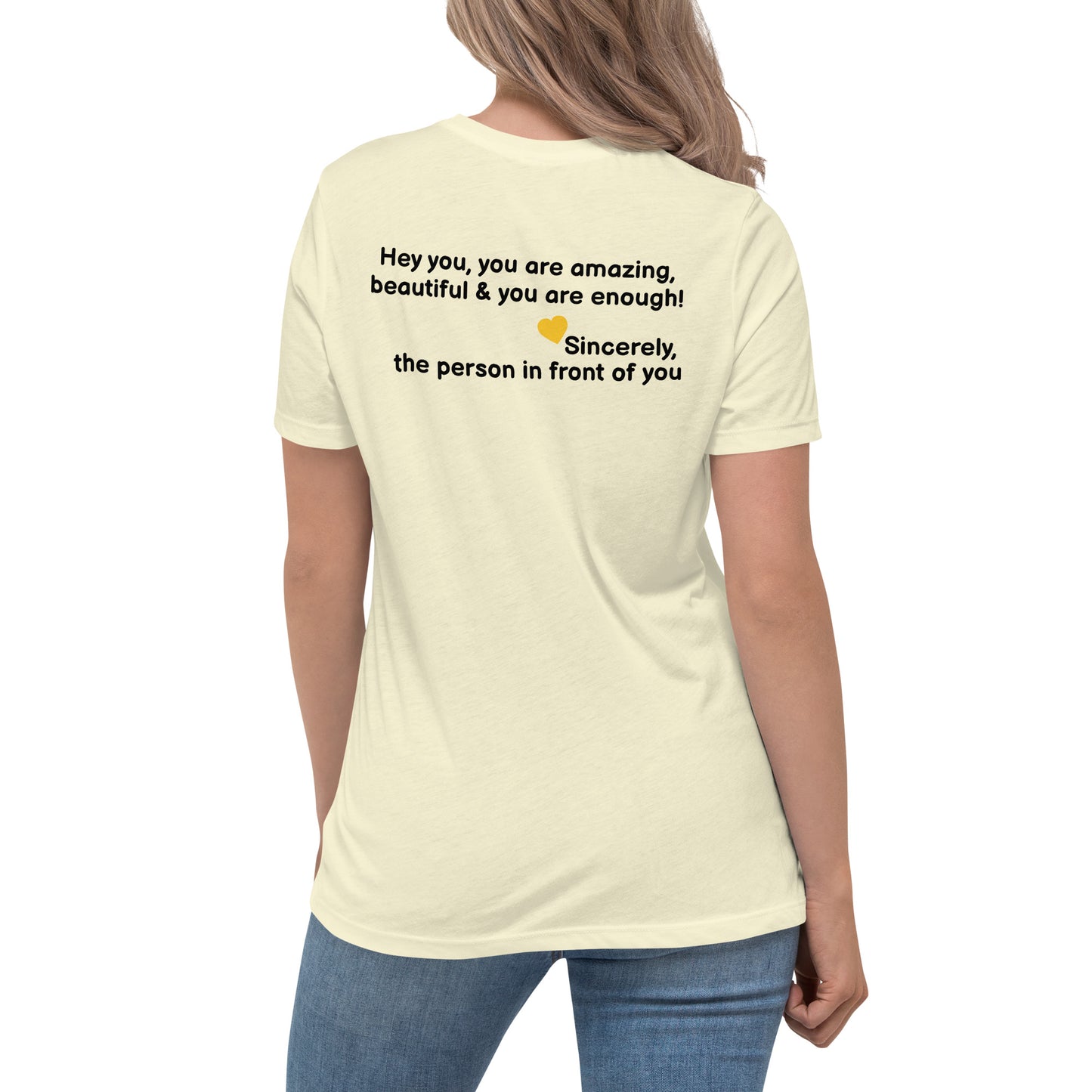 “Hey You, You Are Amazing” Women's Relaxed T-Shirt