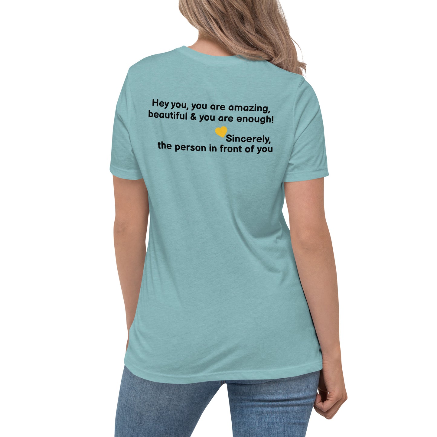 “Hey You, You Are Amazing” Women's Relaxed T-Shirt