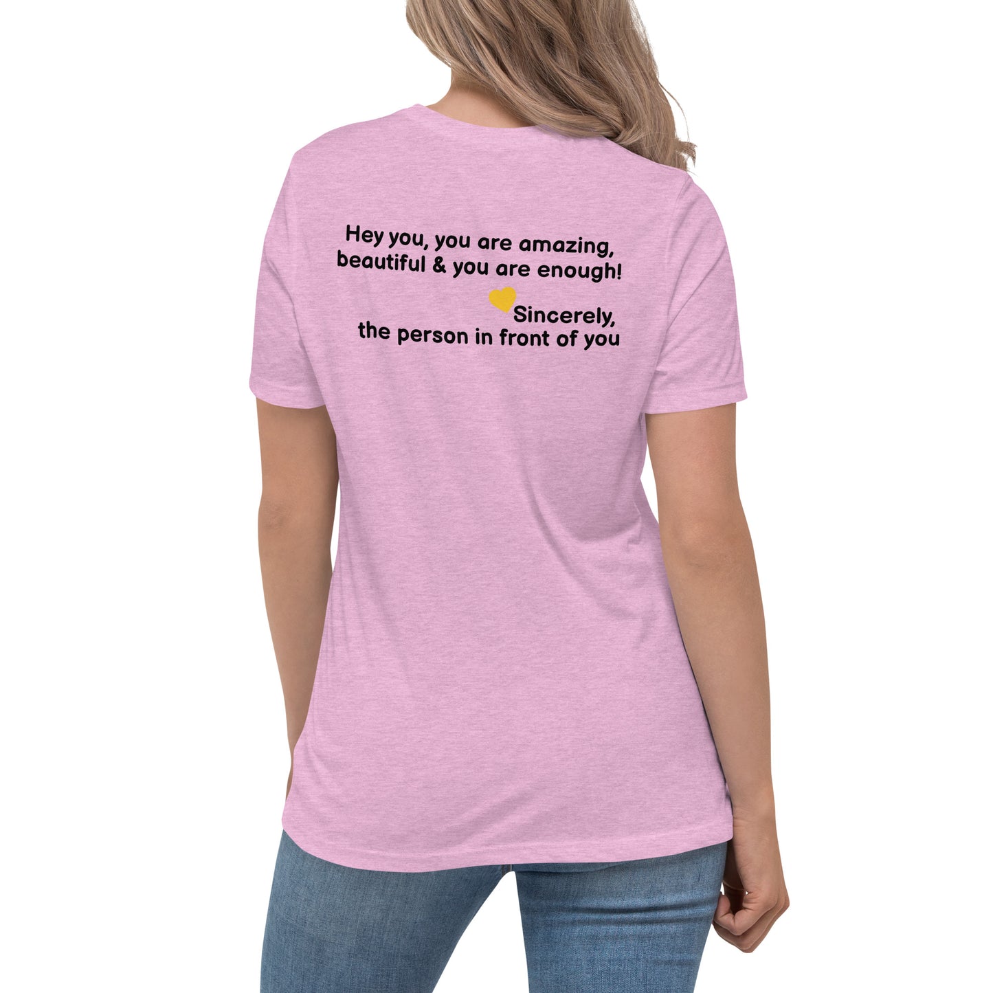 “Hey You, You Are Amazing” Women's Relaxed T-Shirt