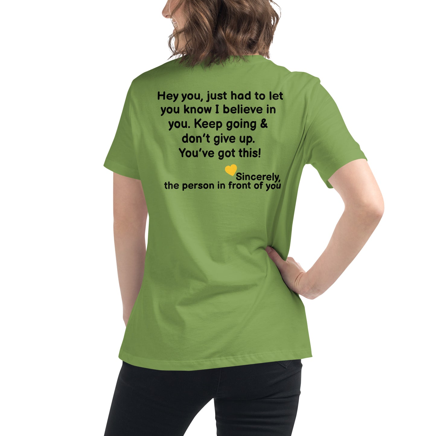 “Hey You, I Believe” Women's Relaxed T-Shirt