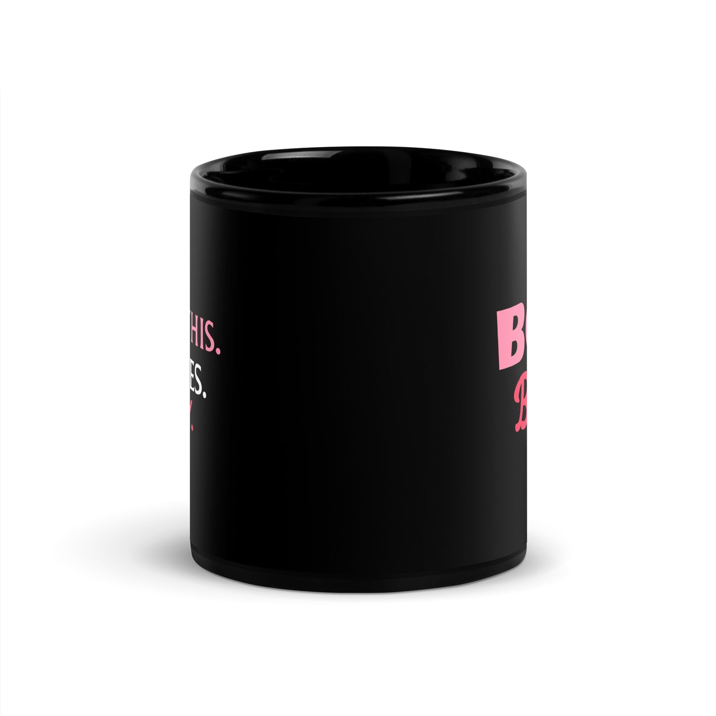 "I RUN THIS. BOSS BABE" Black Glossy Mug