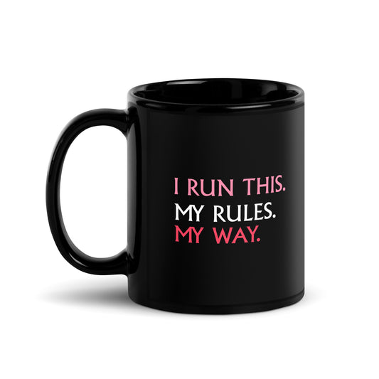 "I RUN THIS. BOSS BABE" Black Glossy Mug