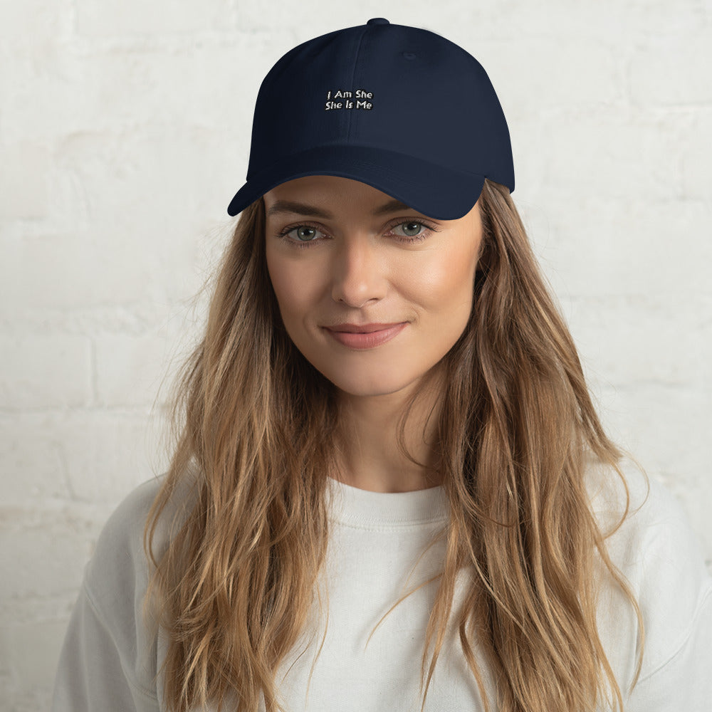 "I Am She She Is Me" Dad hat