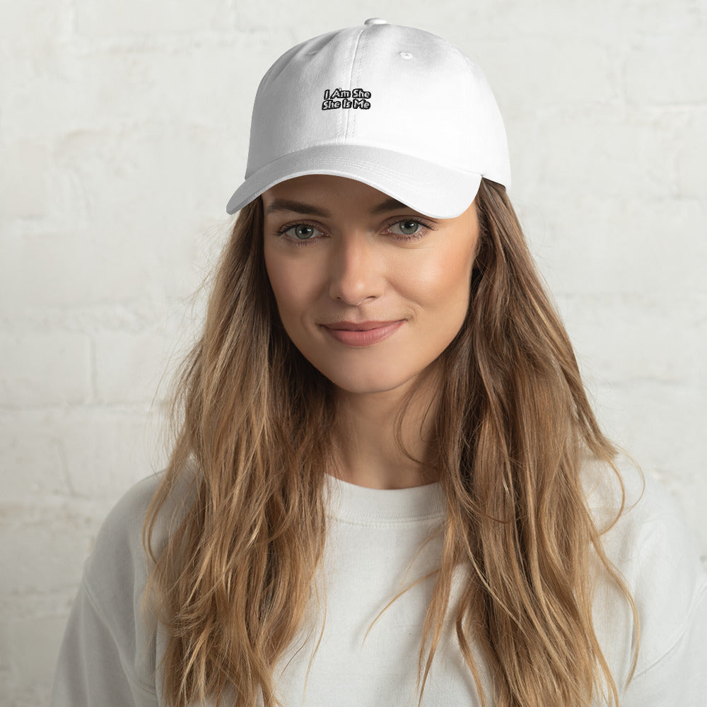 "I Am She She Is Me" Dad hat