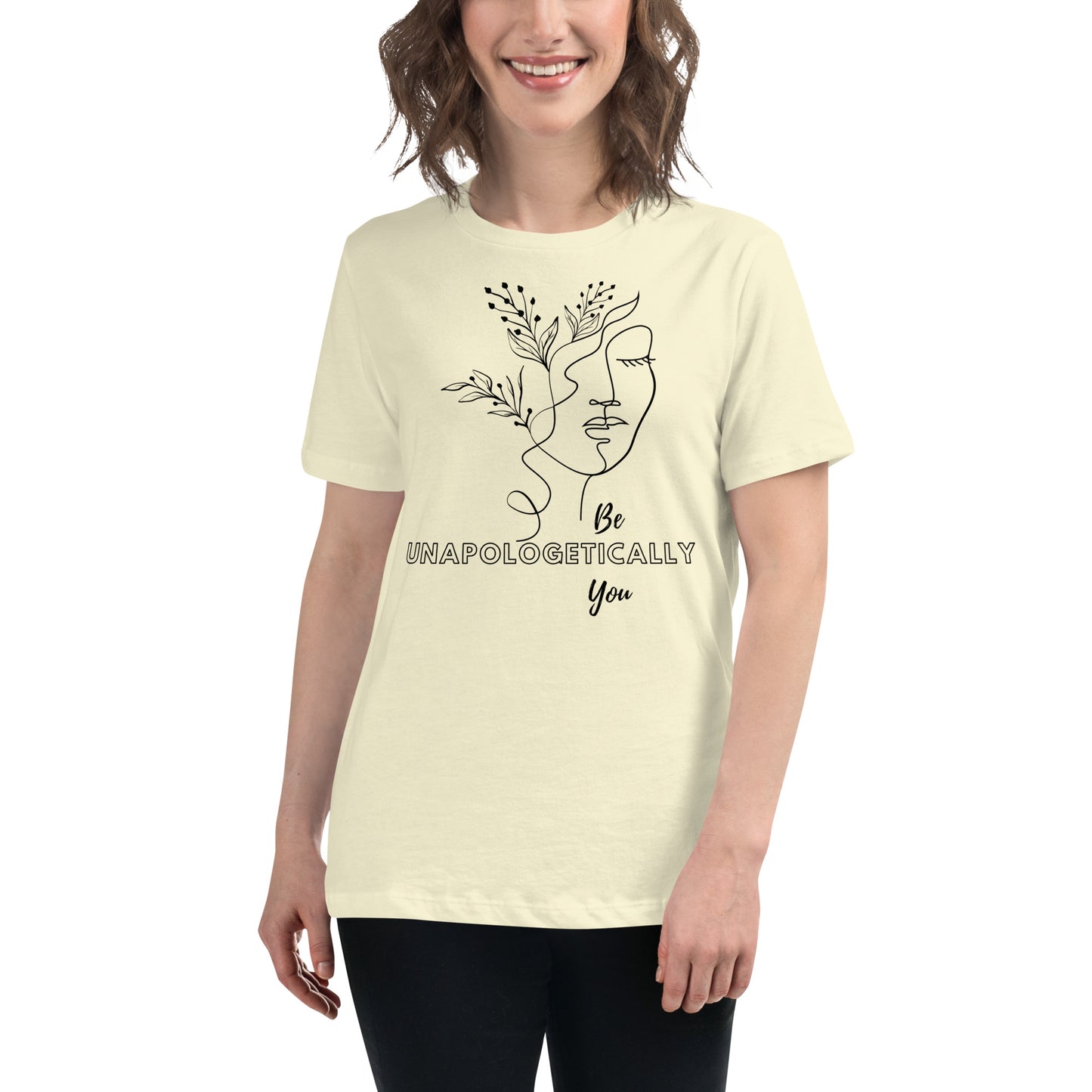 "Be UNAPOLOGETICALLY You" Women's Relaxed T-Shirt