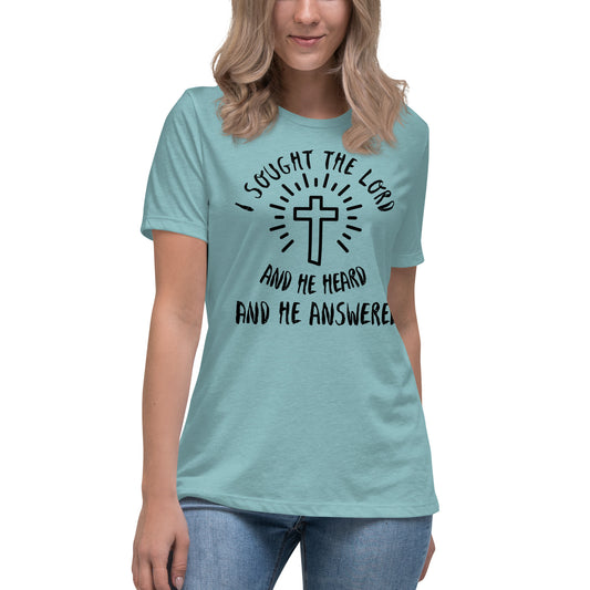 "I SOUGHT THE LORD" Women's Relaxed T-Shirt