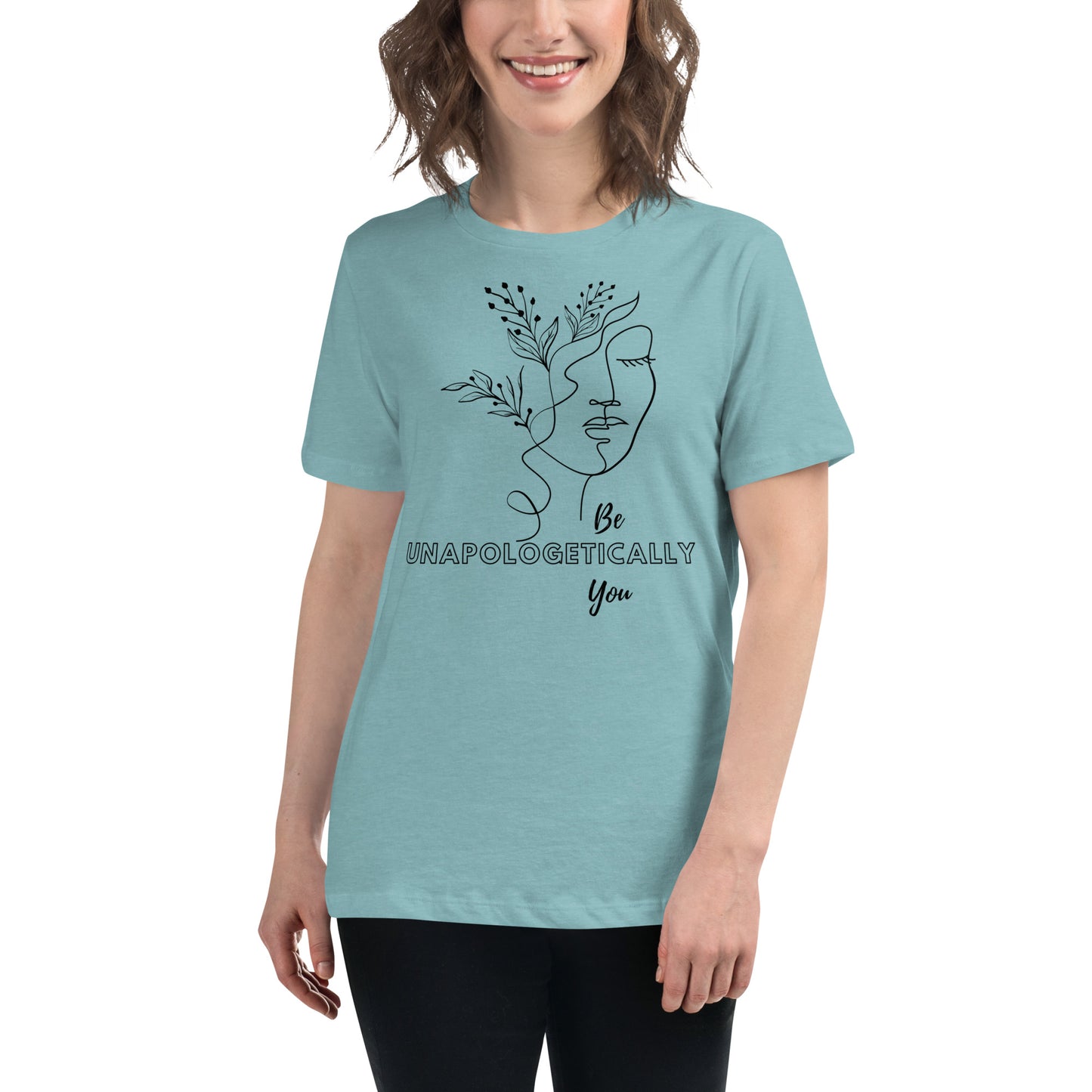 "Be UNAPOLOGETICALLY You" Women's Relaxed T-Shirt