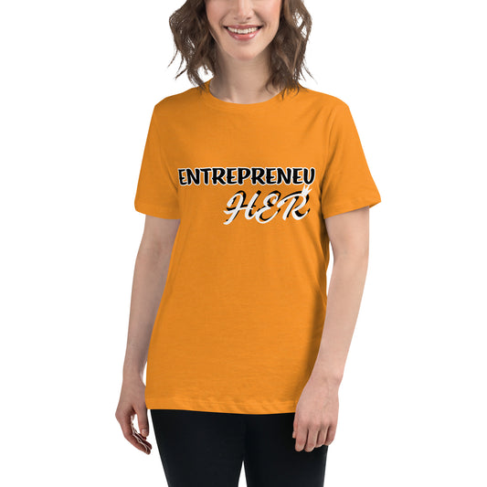 "EntrepreneuHER" Women's Relaxed T-Shirt