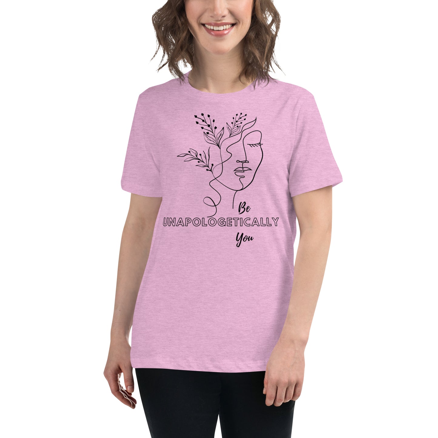 "Be UNAPOLOGETICALLY You" Women's Relaxed T-Shirt