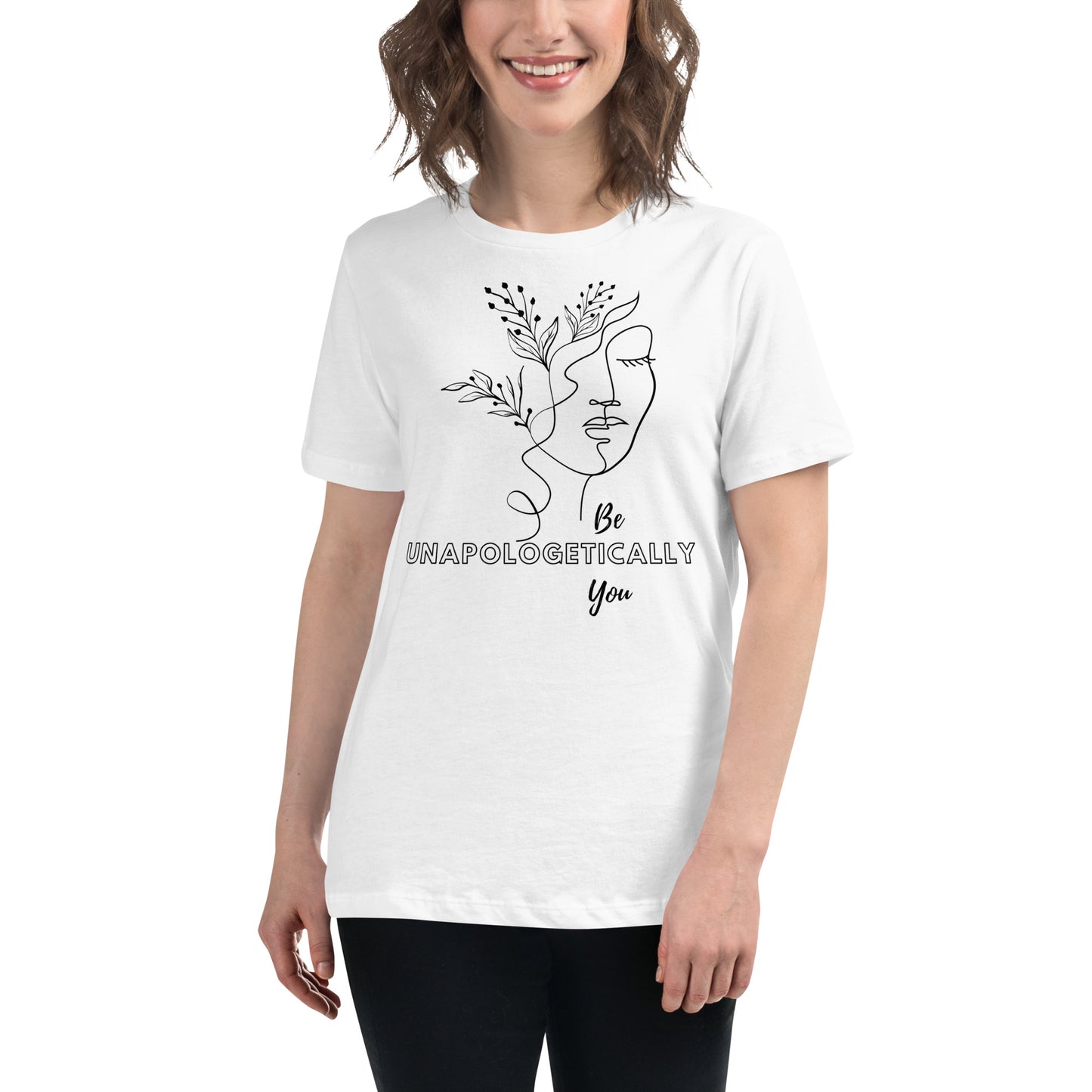 "Be UNAPOLOGETICALLY You" Women's Relaxed T-Shirt